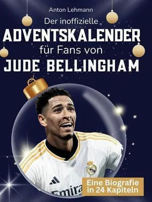 Produktbild von Der inoffizielle Adventskalender für Fans von Jude Bellingham