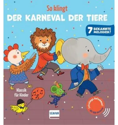 Produktbild von So klingt Der Karneval der Tiere - Klassik für Kinder