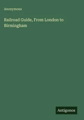 Produktbild von Railroad Guide, From London to Birmingham