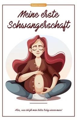 Produktbild von Meine erste Schwangerschaft