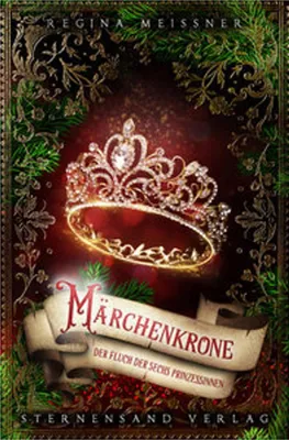 Zdjęcie produktu dla Der Fluch der sechs Prinzessinnen (Band 5): Märchenkrone