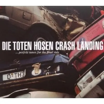 Produktbild von Toten Hosen,Die-Crash Landing