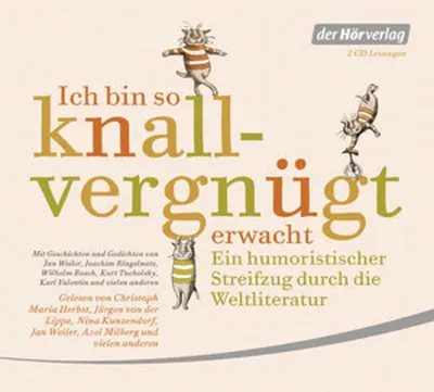 Immagine prodotto di Ich bin so knallvergnügt erwacht. 2 CDs