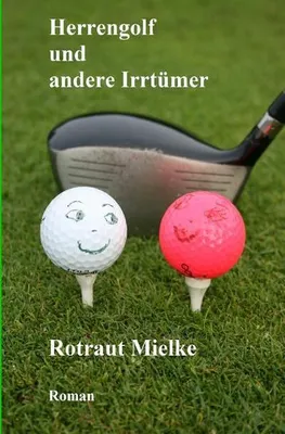 Produktbild von Herrengolf und andere Irrtümer: Roman