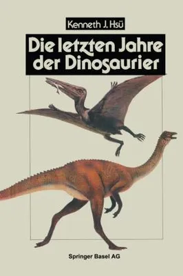 Produktbild von Die letzten Jahre der Dinosaurier