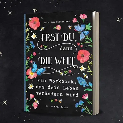 Produktbild von Mr. & Mrs. Panda Buch Erst du, dann die Welt Ein Workbook, das dein Leben verändern wird - Geschenk, Lieblingsbuch, Lesen,  , Unikate, Optimismus, Bücher