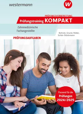 Produktbild von Prüfungsvorbereitung Prüfungstraining KOMPAKT - Zahnmedizinische Fachangestellte