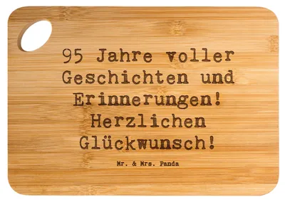 Produktbild von Mr. & Mrs. Panda Holzbrett Spruch 95. Geburtstag - Transparent - Geschenk, Herzlichen Glückwunsch, Geschichten und Erinnerungen, Holzbrettchen, liebevolle Geschenke