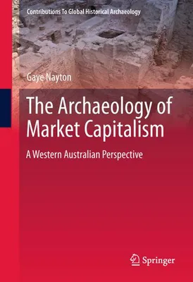 Produktbild von The Archaeology of Market Capitalism