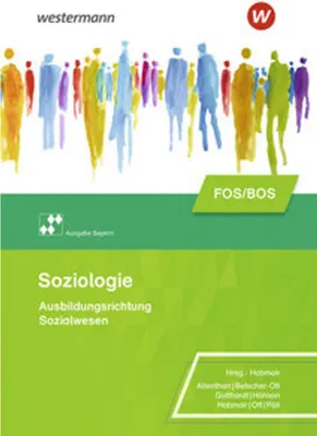 Obrázok produktu pre Soziologie für die Berufliche Oberschule. Schulbuch. Bayern