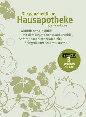 Produktbild von Die ganzheitliche Hausapotheke