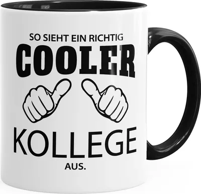 Produktbild von So sieht ein richtig ein richtig cooler Kollege aus Tasse Berufe MoonWorks® schwarz unisize