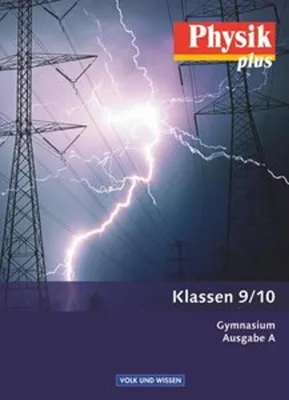 Immagine prodotto di Physik plus - Gymnasium - Ausgabe A - 9./10. Schuljahr