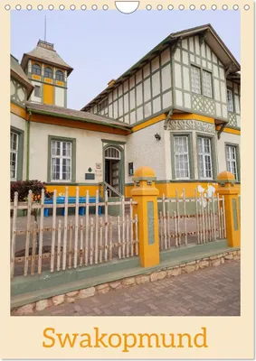Produktbild von Swakopmund (Wandkalender 2026 DIN A4 hoch), CALVENDO Monatskalender