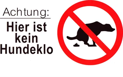 Produktbild von Hinweisschild Gebotsschilder Verbotszeichen Warnschild Achtung: HIer ist kein Hundeklo