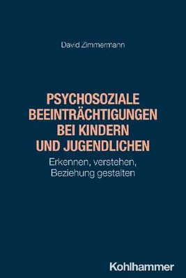 Produktbild von Psychosoziale Beeinträchtigungen bei Kindern und Jugendlichen