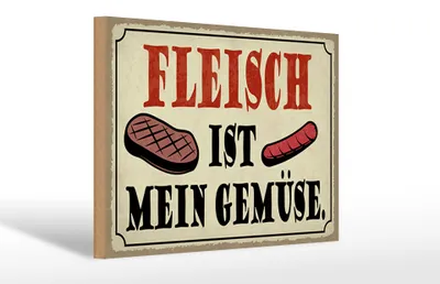 Produktbild von Holzschild Spruch 30x20cm Fleisch ist mein Gemüse Grill