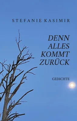 Produktbild von denn alles kommt zurück