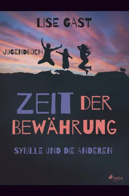 Produktbild von Zeit der Bewährung - Sybille und die anderen