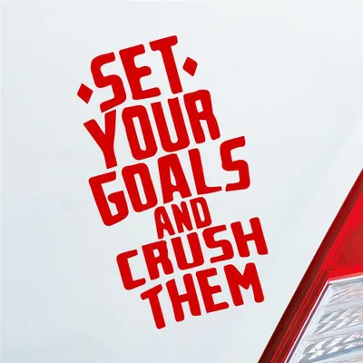 Produktbild von Auto Aufkleber Set your Goals and crush them Ziele erreichen Car 10x17 cm Rot Sticker Heckscheibenaufkleber