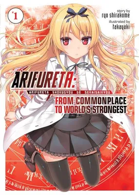 Imagen del producto de Arifureta: From Commonplace to World's Strongest (Light Novel) Vol. 1
