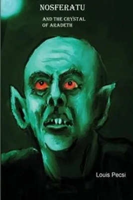Produktbild von Nosferatu and the Crystal of Aradeth.