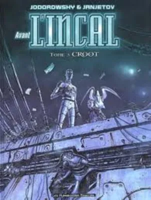 Image de Avant L'INCAL tome  3 - CROOT