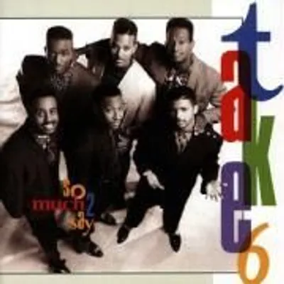 Produktbild von Take 6-So Much To Say