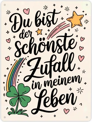 Produktbild von Du bist der schönste Zufall in meinem Leben Metallschild XL in 21x28 cm