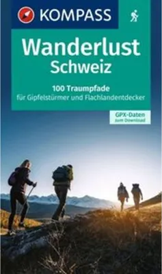 Obrázek produktu pro KOMPASS Wanderlust Schweiz