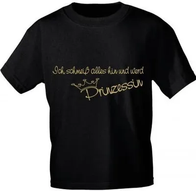 Produktbild von Kinder T-Shirt - Ich schmeiß alles hin und werd Prinzessin - 08151 - schwarz - Gr. 86-164 Größe - 110/116