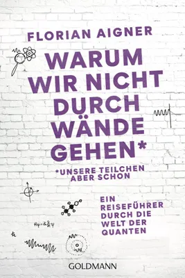 Zdjęcie produktu dla Warum wir nicht durch Wände gehen