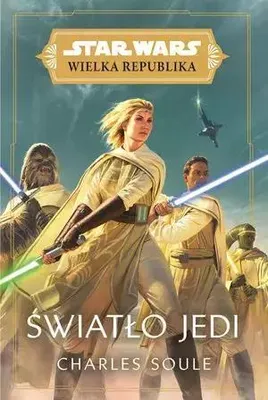 Produktbild von Star Wars Wielka Republika Światło Jedi - Charles Soule (Literatur für Jugendliche auf Polnisch)