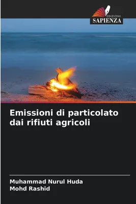Produktbild von Emissioni di particolato dai rifiuti agricoli