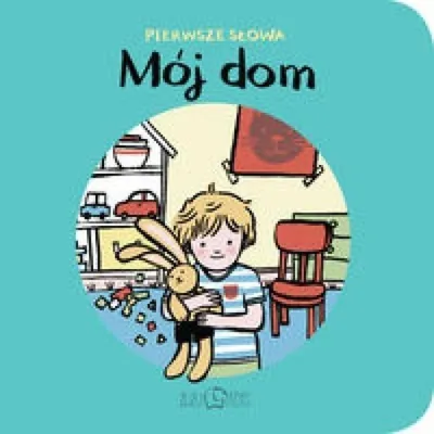 Image de ISBN Mój Dom Pierwsze Słowa, Polski, 16 stron(y)