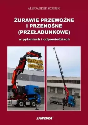 Image de Żurawie przewoźne i przenośne - Poradnik dla operatorów i monterów