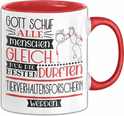 Produktbild von Tierverhaltensforscherin Geschenk Becher Tasse Gott Schuf Alle Menschen Gleich Nur Die Besten Durfeten Tierverhaltensforscherin Werden Geschenkidee Lustig (Rot)