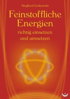 Obrázek produktu pro Feinstoffliche Energien richtig einsetzen und umsetzen