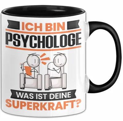 Produktbild von Psychologe Tasse Geschenk für Psychologe Geburtstag Lustiger Spruch Kaffee-Becher Was Ist Deine Superkraft (Schwarz)