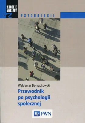 Obrázek produktu pro Przewodnik po psychologii społecznej