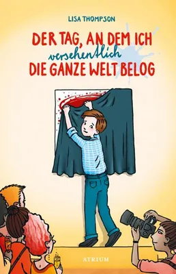 Immagine prodotto di Der Tag, an dem ich versehentlich die ganze Welt belog