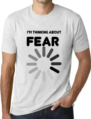 Produktbild von Herren Grafik T-Shirt Ich denke an die Angst – I'm Thinking About Fear – Öko-Verantwortlich Vintage Jahrgang Kurzarm Lustige Druck Geburtstag Geschenk