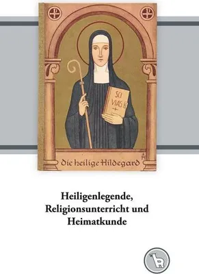 Produktbild von Heiligenlegende, Religionsunterricht und Heimatkunde
