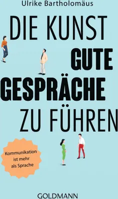 Produktbild von Die Kunst, gute Gespräche zu führen