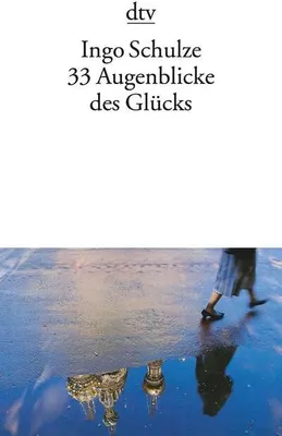Immagine prodotto di Dreiunddreißig ( 33) Augenblicke des Glücks