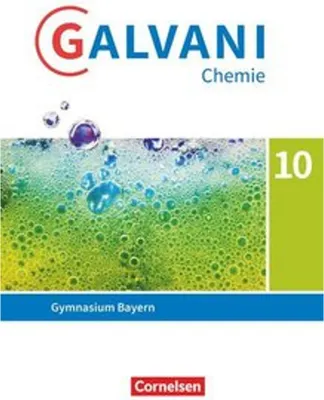 Obrázek produktu pro Galvani Chemie 10. Jahrgangsstufe. Ausgabe B - Bayern - Schülerbuch