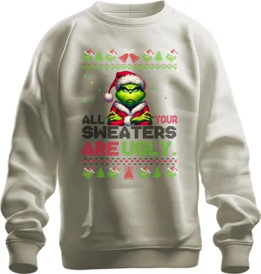 Produktbild von All Your Sweaters Are Ugly Grinch Weihnachten Lustig Geschenk Uni Sweatshirt Pullover, Natur, M