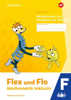 Produktbild von Flex und Flo - Mathematik inklusiv. Themenheft Multiplizieren und Dividieren bis 1000000 F