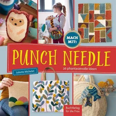 Produktbild von Punch Needle - 26 phantasievolle Ideen