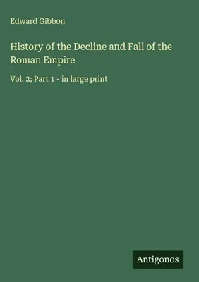 Produktbild von History of the Decline and Fall of the Roman Empire